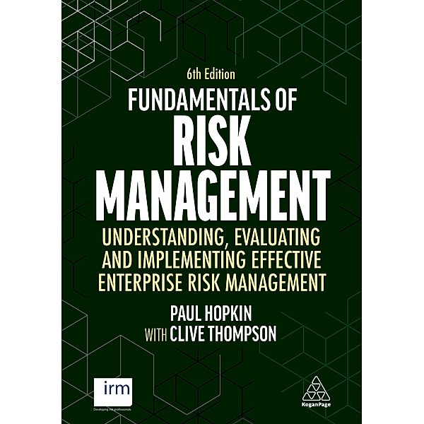 Fundamentals of Risk Management, Clive Thompson, Paul Hopkin