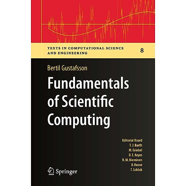 Fundamentals of Scientific Computing / Texts in Computational Science and Engineering Bd.8, Bertil Gustafsson