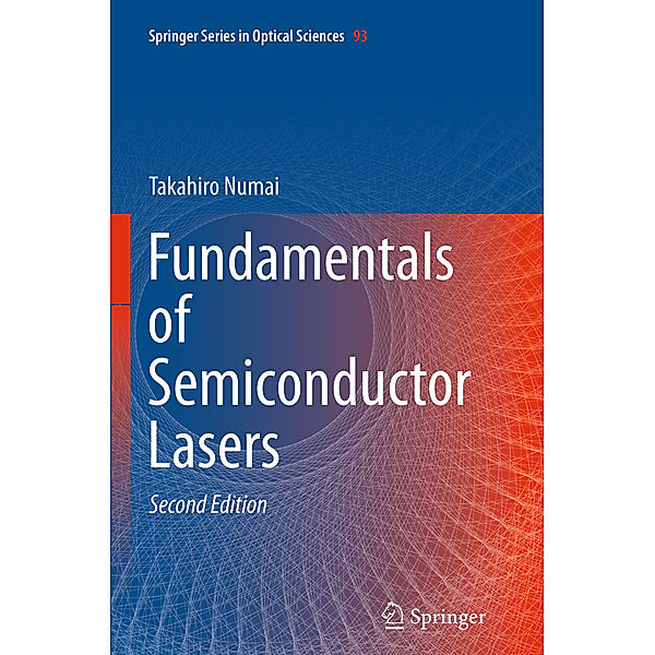 Fundamentals of Semiconductor Lasers, Takahiro Numai