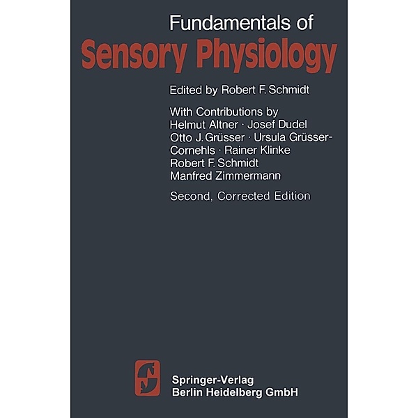 Fundamentals of Sensory Physiology / Springer Study Edition