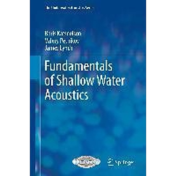 Fundamentals of Shallow Water Acoustics / The Underwater Acoustics Series, Boris Katsnelson, Valery Petnikov, James Lynch