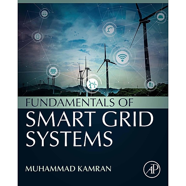 Fundamentals of Smart Grid Systems, Muhammad Kamran