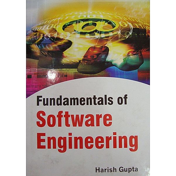 Fundamentals Of Software Engineering, Harish Gupta