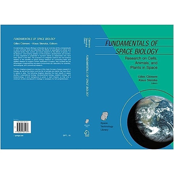 Fundamentals of Space Biology / Space Technology Library Bd.18