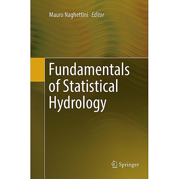 Fundamentals of Statistical Hydrology