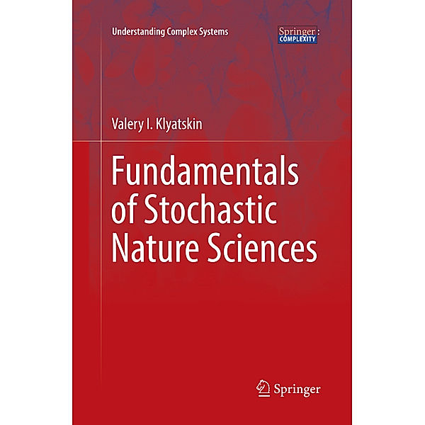 Fundamentals of Stochastic Nature Sciences, Valery I. Klyatskin