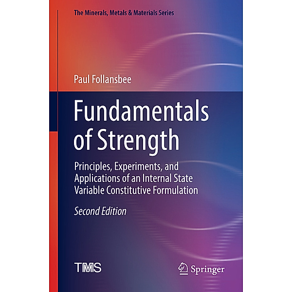 Fundamentals of Strength, Paul Follansbee