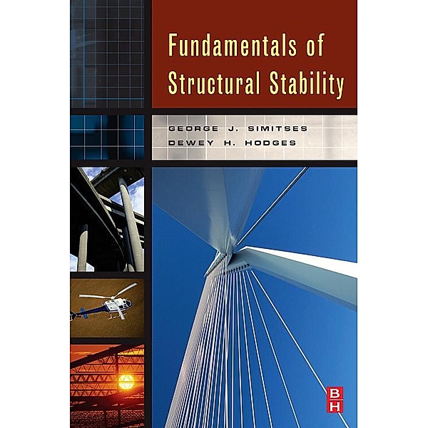 Fundamentals of Structural Stability, George Simitses, Dewey H Hodges