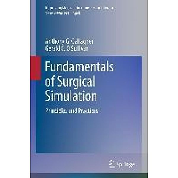 Fundamentals of Surgical Simulation / Improving Medical Outcome - Zero Tolerance, Anthony G. Gallagher, Gerald C. O'Sullivan