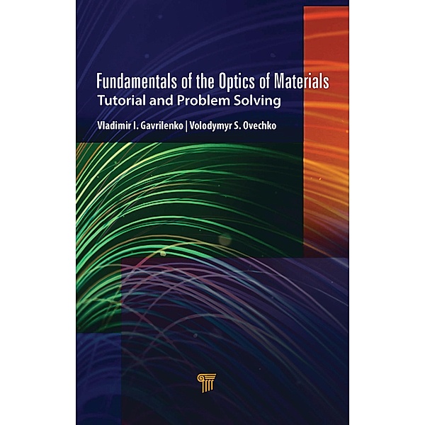 Fundamentals of the Optics of Materials, Vladimir I. Gavrilenko, Volodymyr S. Ovechko