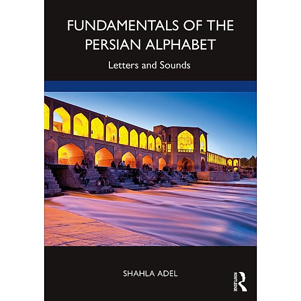 Fundamentals of the Persian Alphabet, Shahla Adel