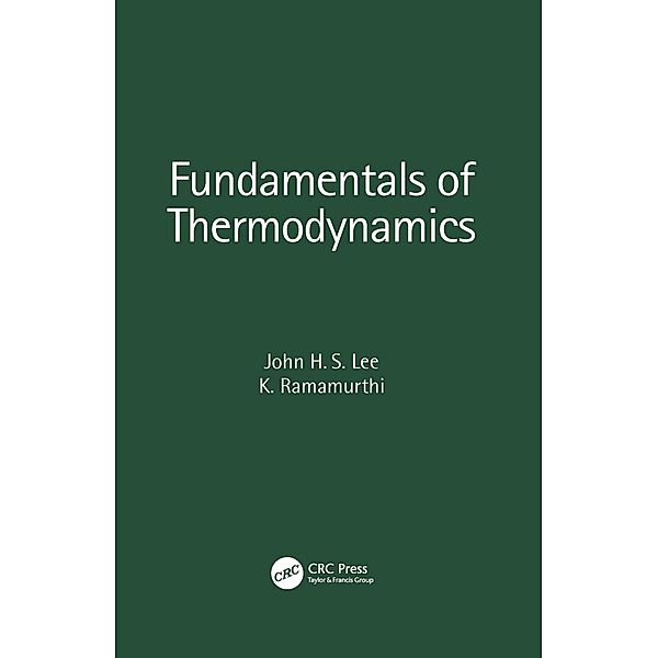 Fundamentals of Thermodynamics, John H. S. Lee, K. Ramamurthi