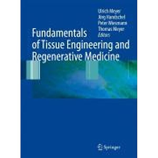 Fundamentals of Tissue Engineering and Regenerative Medicine