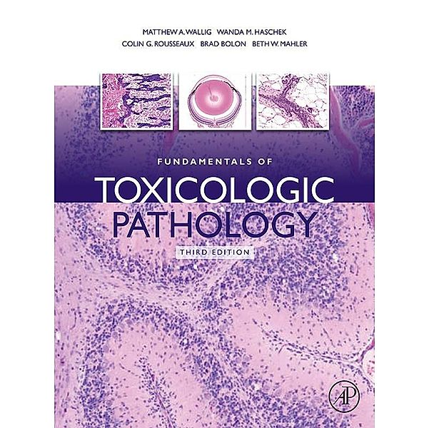 Fundamentals of Toxicologic Pathology