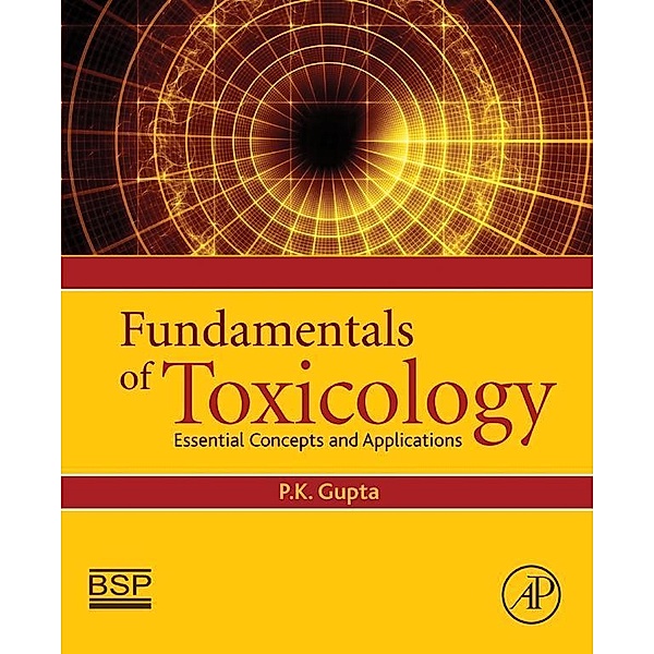 Fundamentals of Toxicology, PK Gupta