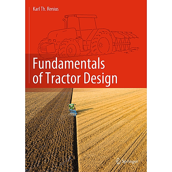 Fundamentals of Tractor Design, Karl Theodor Renius