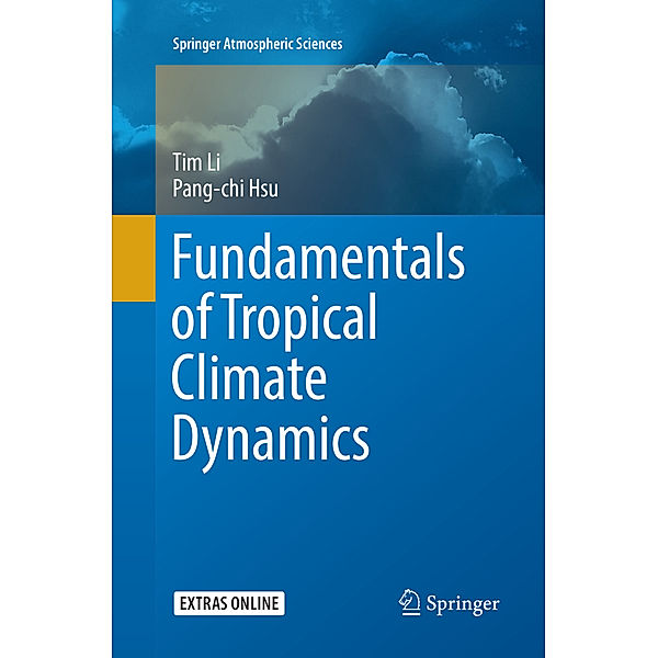 Fundamentals of Tropical Climate Dynamics, Tim Li, Pang-chi Hsu