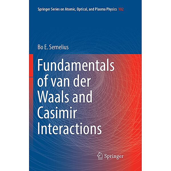 Fundamentals of van der Waals and Casimir Interactions, Bo E. Sernelius