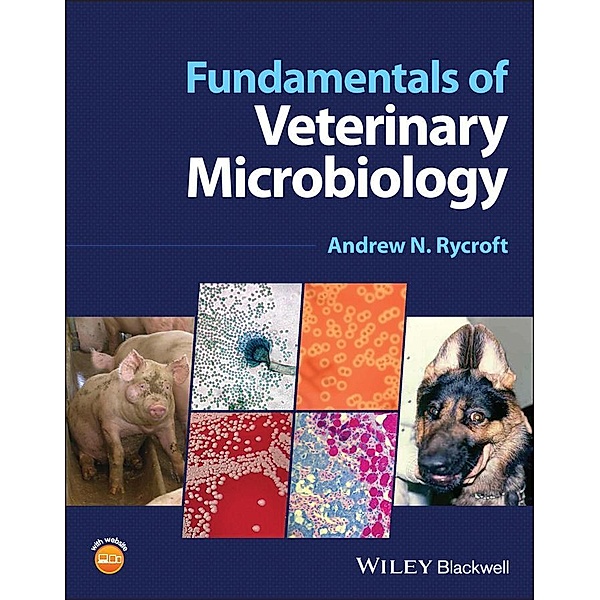 Fundamentals of Veterinary Microbiology, Andrew N. Rycroft