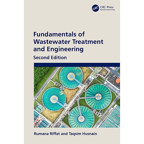 Fundamentals of Wastewater Treatment and Engineering, Rumana Riffat, Taqsim Husnain