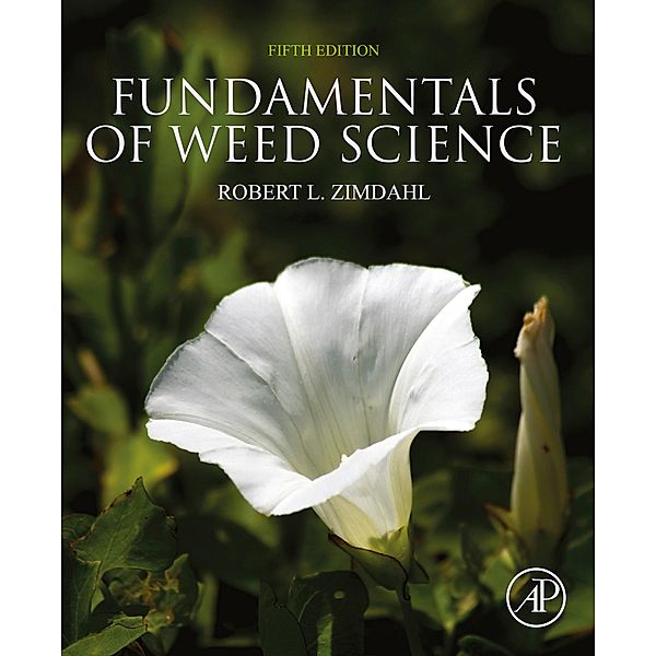 Fundamentals of Weed Science, Robert L Zimdahl