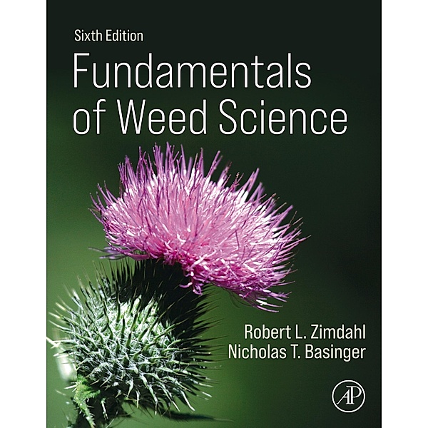 Fundamentals of Weed Science, Robert L Zimdahl, Nicholas T. Basinger