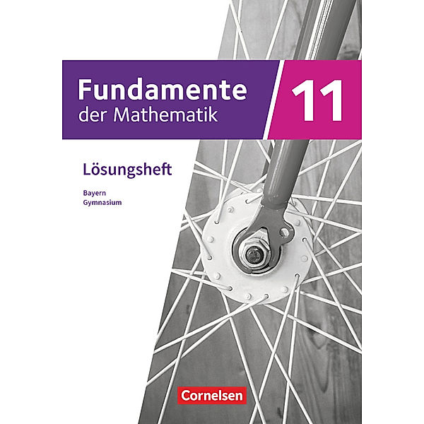 Fundamente der Mathematik - Bayern - 2023 - 11. Jahrgangsstufe