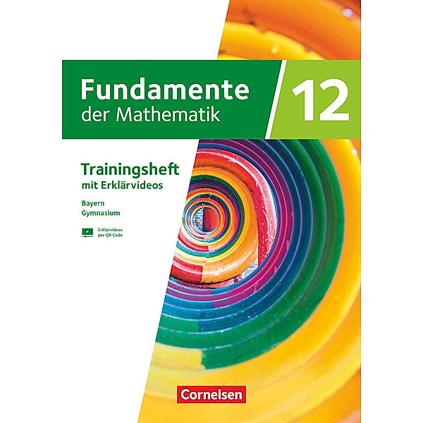 Fundamente der Mathematik - Bayern - 2023 - 12. Jahrgangsstufe