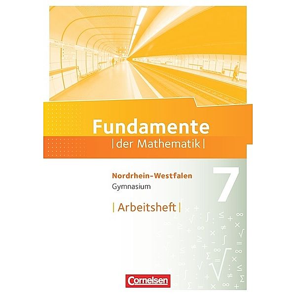 Fundamente der Mathematik / Fundamente der Mathematik - Nordrhein-Westfalen - 7. Schuljahr