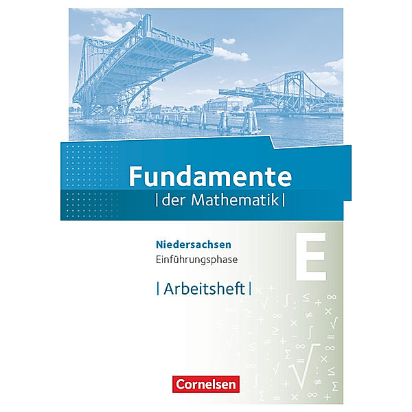 Fundamente der Mathematik - Niedersachsen ab 2015 - Einführungsphase, Wilfried Zappe, Reinhard Oselies