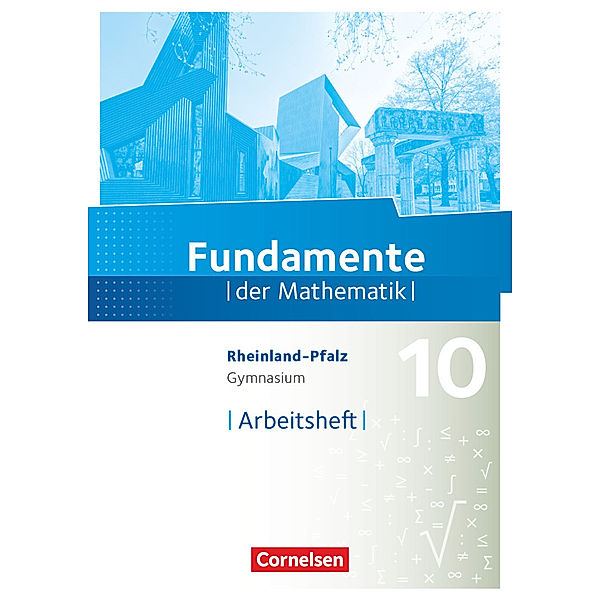 Fundamente der Mathematik - Rheinland-Pfalz - 10. Schuljahr