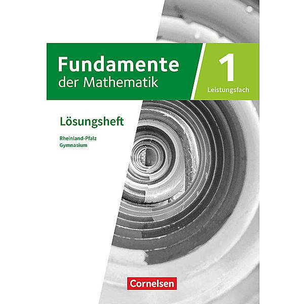 Fundamente der Mathematik - Rheinland-Pfalz - Leistungsfach Band 1: 11-13. Schuljahr