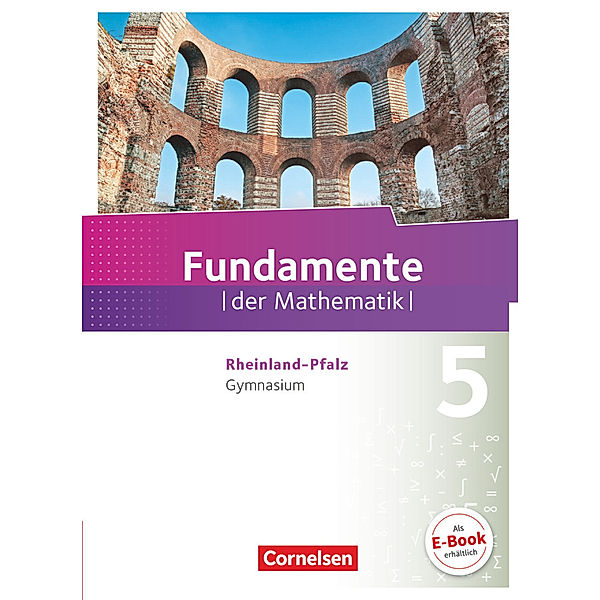 Fundamente der Mathematik - Rheinland-Pfalz - 5. Schuljahr, Lothar Flade, Hubert Langlotz, Anne-Kristina Durstewitz, Melanie Quante, Ralf Benölken, Ulrich Rasbach, Brigitta Krumm, Christian Theuner, Florian Winterstein, Anna-Kristin Rose, Thorsten Niemann, Frank G. Becker, Nadeshda Rempel, Anja Widmaier, Alexander Uhlisch, Malte Stemmann, Daniela Eberhard, Jonas Vogl, Hans Ahrens, Andreas von Scholz, Anneke Haunert, Angelika Siekmann, Nina Ankenbrand, Andreas Pallack