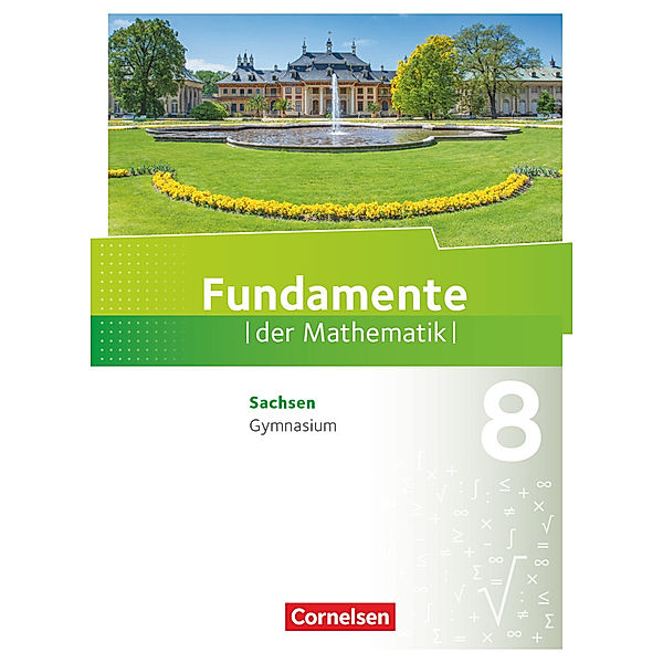 Fundamente der Mathematik - Sachsen - 8. Schuljahr Schülerbuch