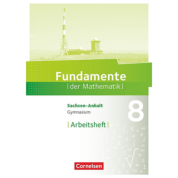 Fundamente der Mathematik - Sachsen-Anhalt ab 2015 - 8. Schuljahr