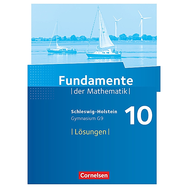 Fundamente der Mathematik - Schleswig-Holstein G9 - 10. Schuljahr