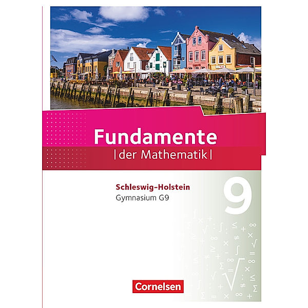 Fundamente der Mathematik - Schleswig-Holstein G9 - 9. Schuljahr