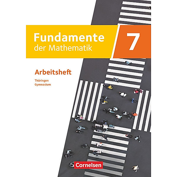 Fundamente der Mathematik - Thüringen - 7. Schuljahr