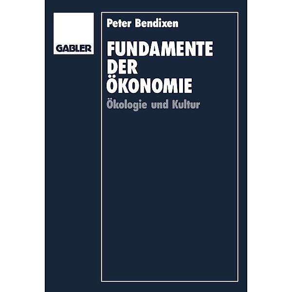 Fundamente der Ökonomie, Peter Bendixen