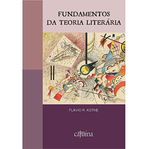 Fundamentos da teoria literária, Flávio R. Kothe