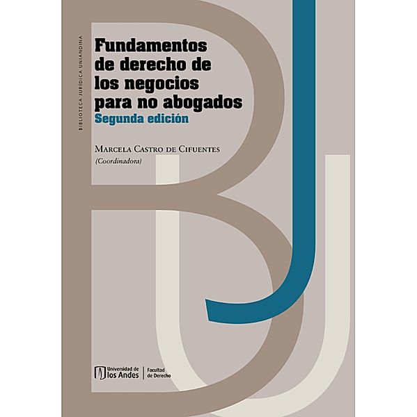 Fundamentos de derecho de los negocios para no abogados, Marcela Castro de Cifuentes