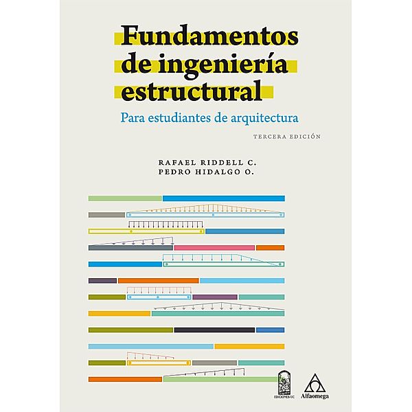 Fundamentos de ingeniería estructural, Rafael Riddell, Pedro Hidalgo