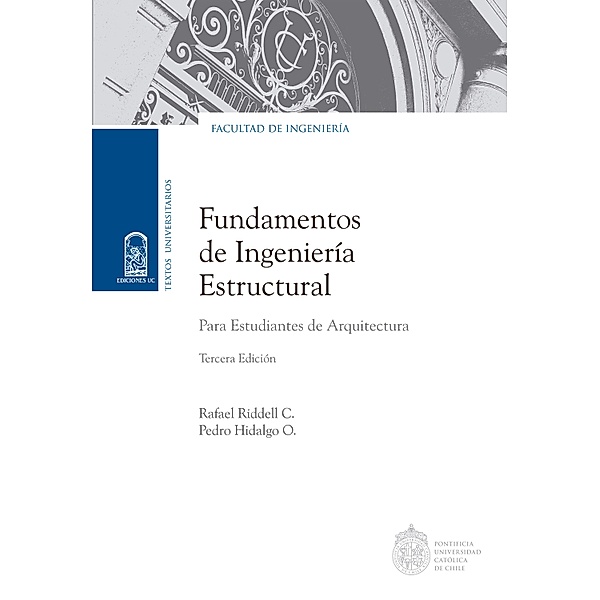 Fundamentos de ingeniería estructural para estudiantes de arquitectura, Rafael Riddell Carvajal, Pedro Hidalgo Oyanedel