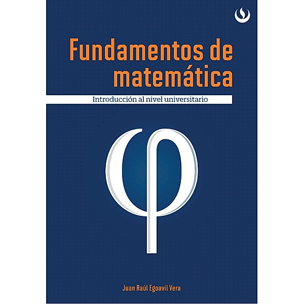 Fundamentos de matemática, Juan Egoavil Vera