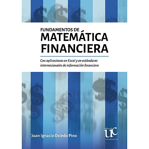Fundamentos de matemática financiera, Juan Ignacio Oviedo Pino