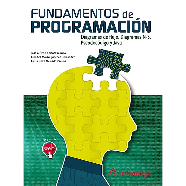 Fundamentos de Programación, José Alfredo Jiménez Murillo, Eréndira Miriam Jiménez Hernández, Laura Nelly Alvarado Zamora