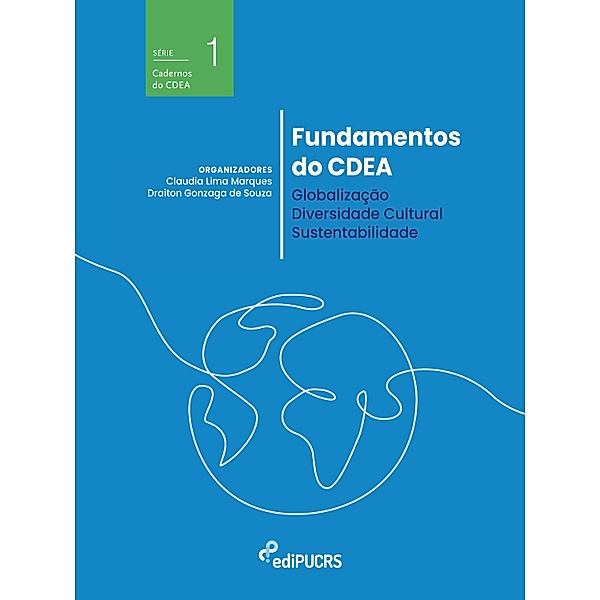 Fundamentos do CDEA / Cadernos do CDEA Bd.1, Claudia Lima Marques, Draiton Gonzaga de Souza