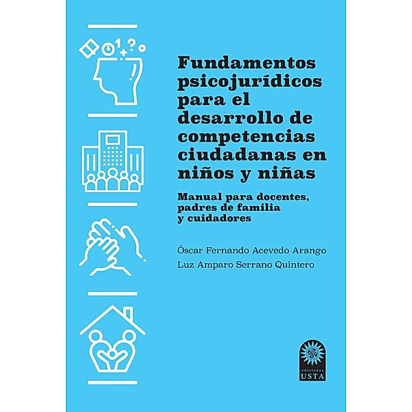 Fundamentos psicojurídicos para el desarrollo de competencias ciudadanas en niños y niñas, Óscar Fernando Acevedo Arango