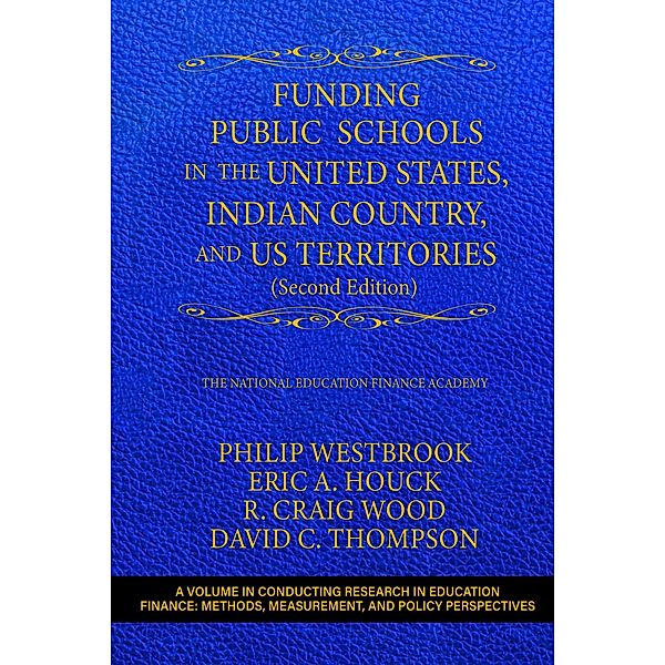 Funding Public Schools in the United States, Indian Country, and US Territories