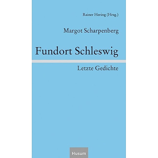 Fundort Schleswig, Margot Scharpenberg